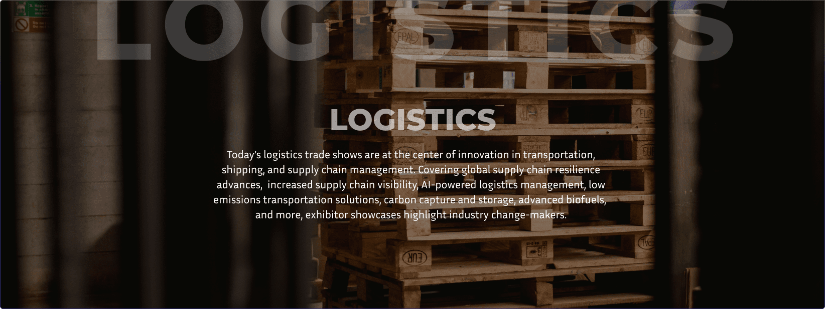 A stack of wooden pallets illuminated in a dark room represents Exhibit Network enabling client success at logistics and shipping trade shows like MODEX, Manifest, TPM, and Mid-America Trucking Show